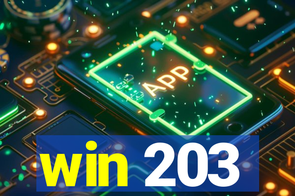 win 203